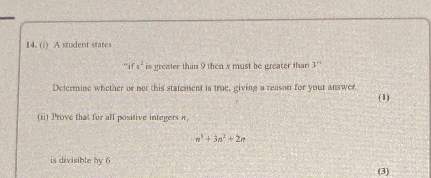 14. (i) A student states "if x