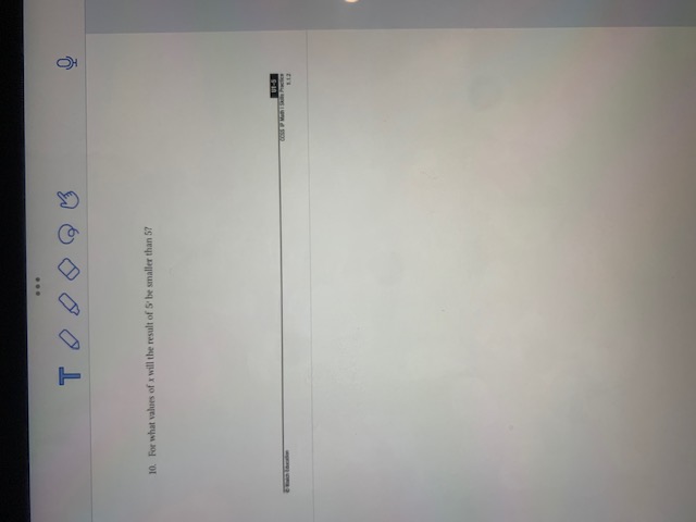 TOD HO 10. For what values of a will the result