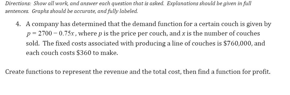 Directions: Show all work, and answer each