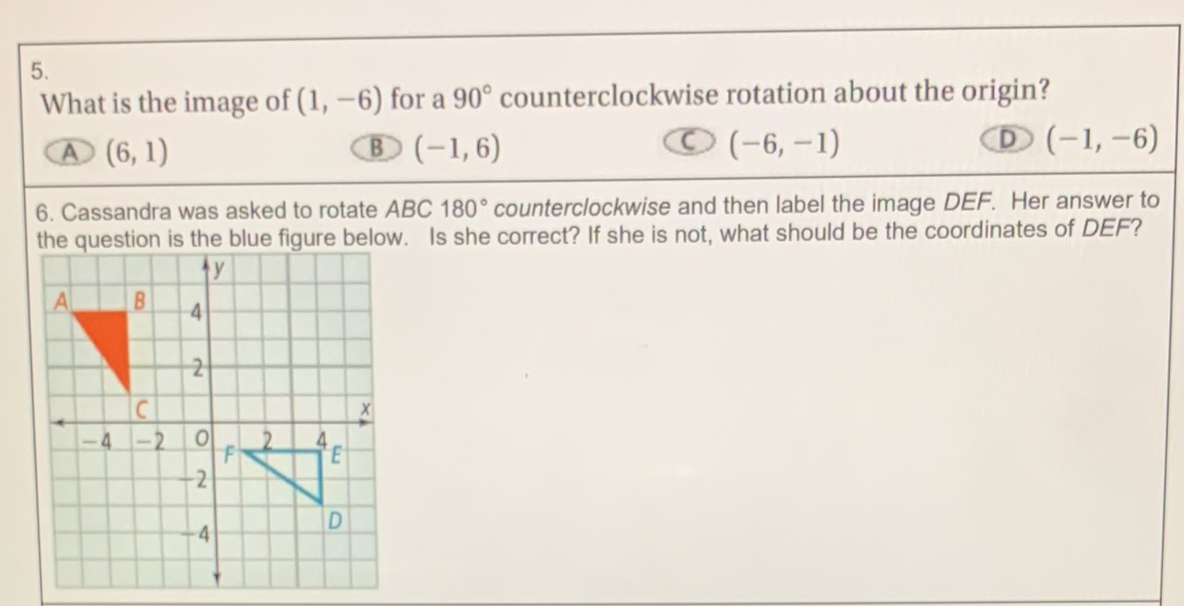 5. What is the image of (1, -6) for a 90