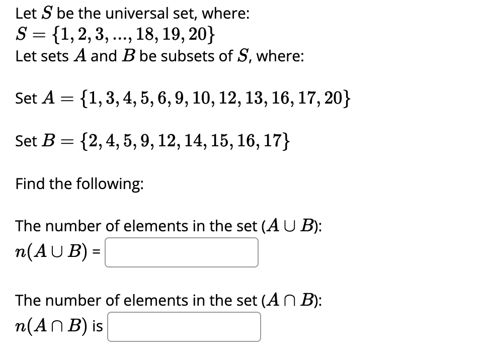 Let S be the universal set, where: S = {1, 2, 3,
