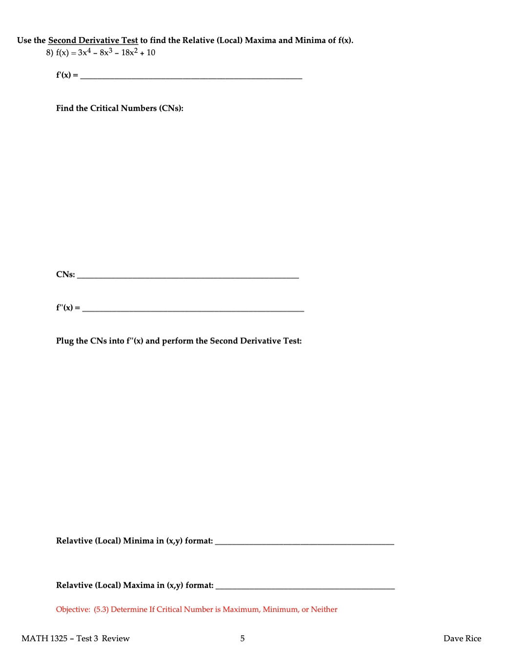 Answer Key Testname: 1325 TEST 3 REVIEW 2) f(x)