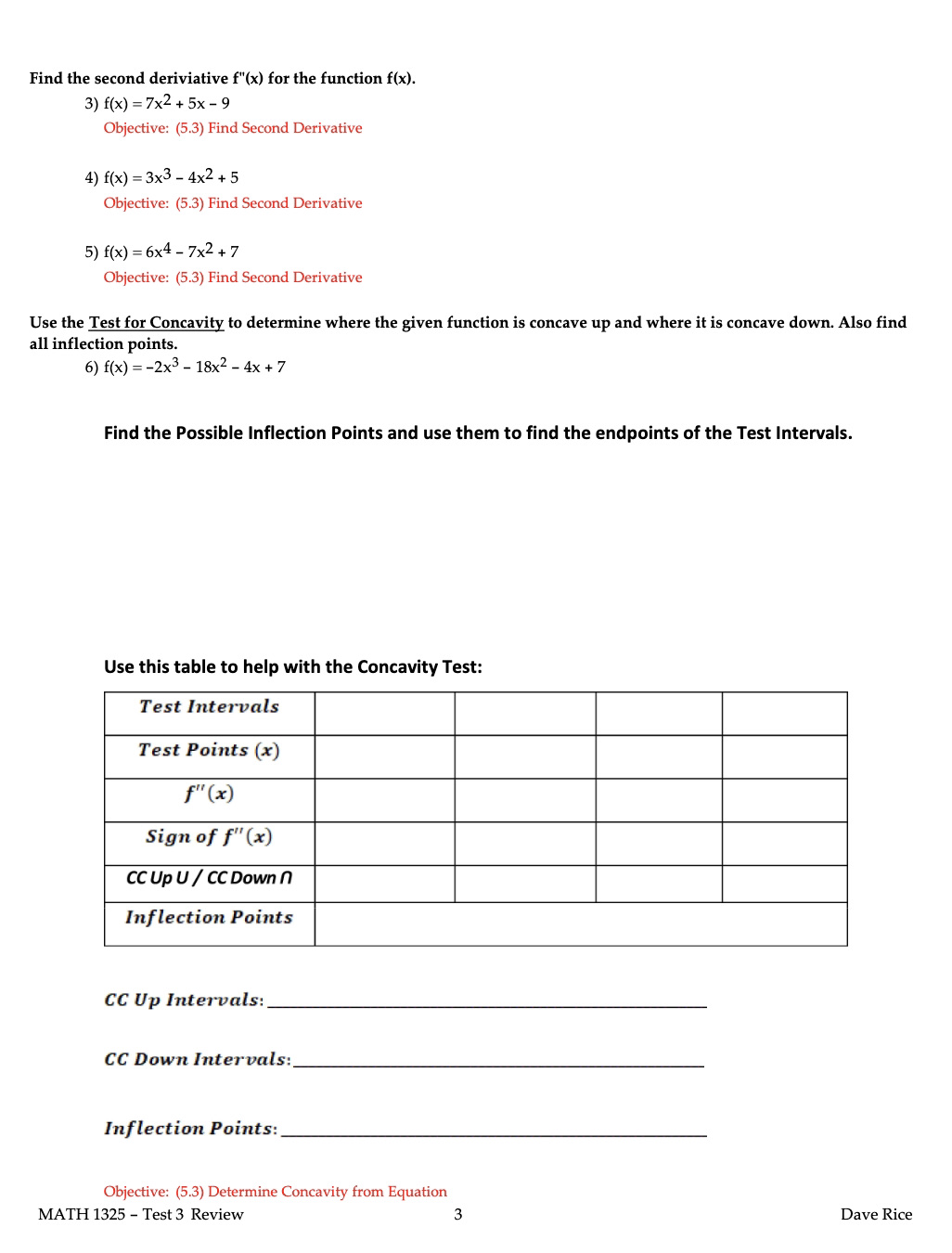 Answer Key Testname: 1325 TEST 3 REVIEW 2) f(x)