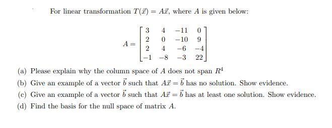 For linear transformation 11(5) = H, where A is
