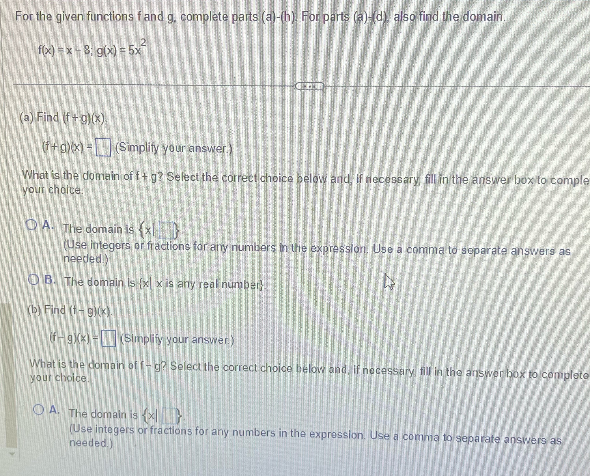 For the given functions f and g, complete parts