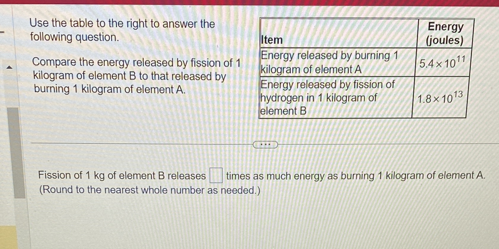 Use the table to the right to answer the Energy