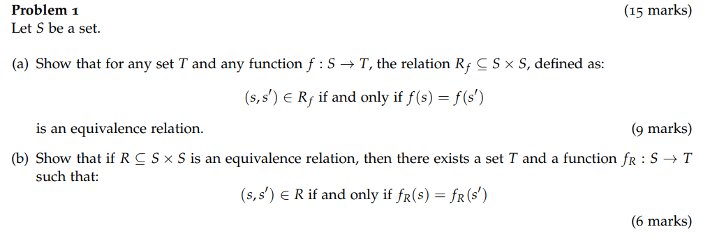 Problem 1 (15 marks) Let S be a set. (a) Show