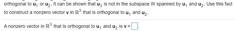 Linear Algebra 1 3 0 Let U1 = .. 2 , u2 = 3 , and