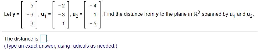 Linear Algebra 1 3 0 Let U1 = .. 2 , u2 = 3 , and