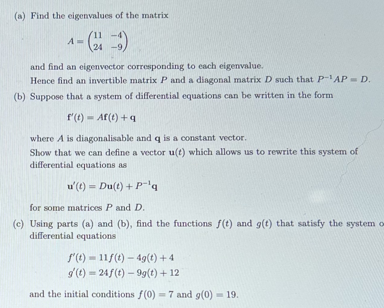 (a) Find the eigenvalues of the matrix A _ 24 and