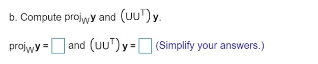 Linear Algebra 1 3 0 Let U1 = .. 2 , u2 = 3 , and