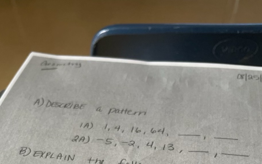 08 /251 A ) DESCRIBE a pattern 1A ) 1, 4, 16, 64,