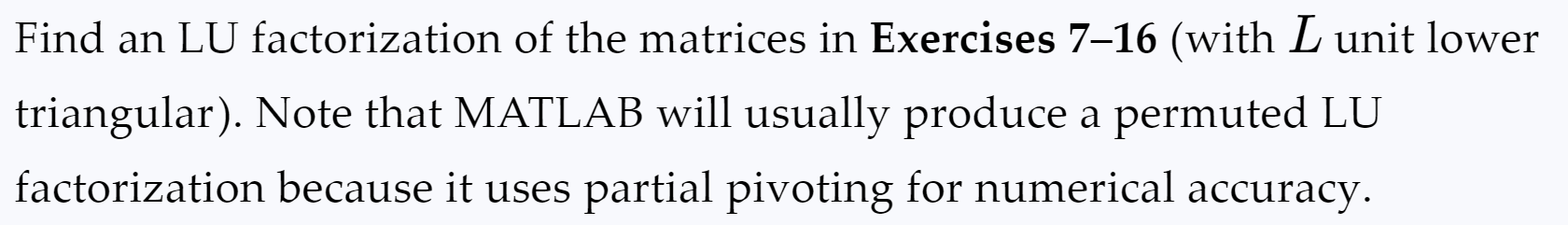 Find an LU factorization of the matrices in