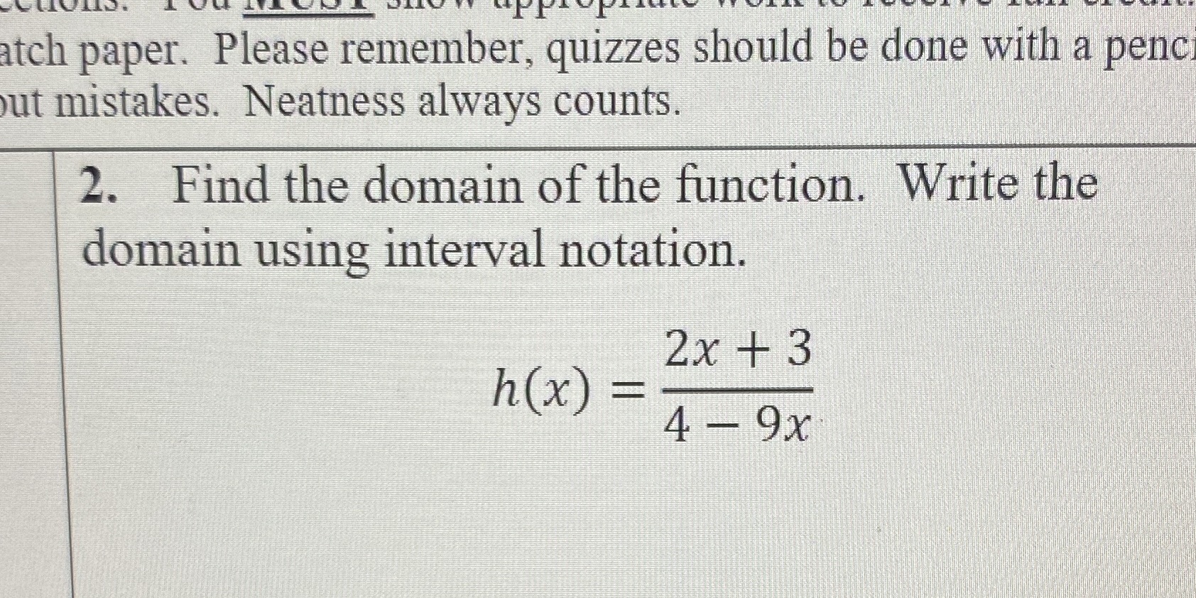 atch paper. Please remember, quizzes should be