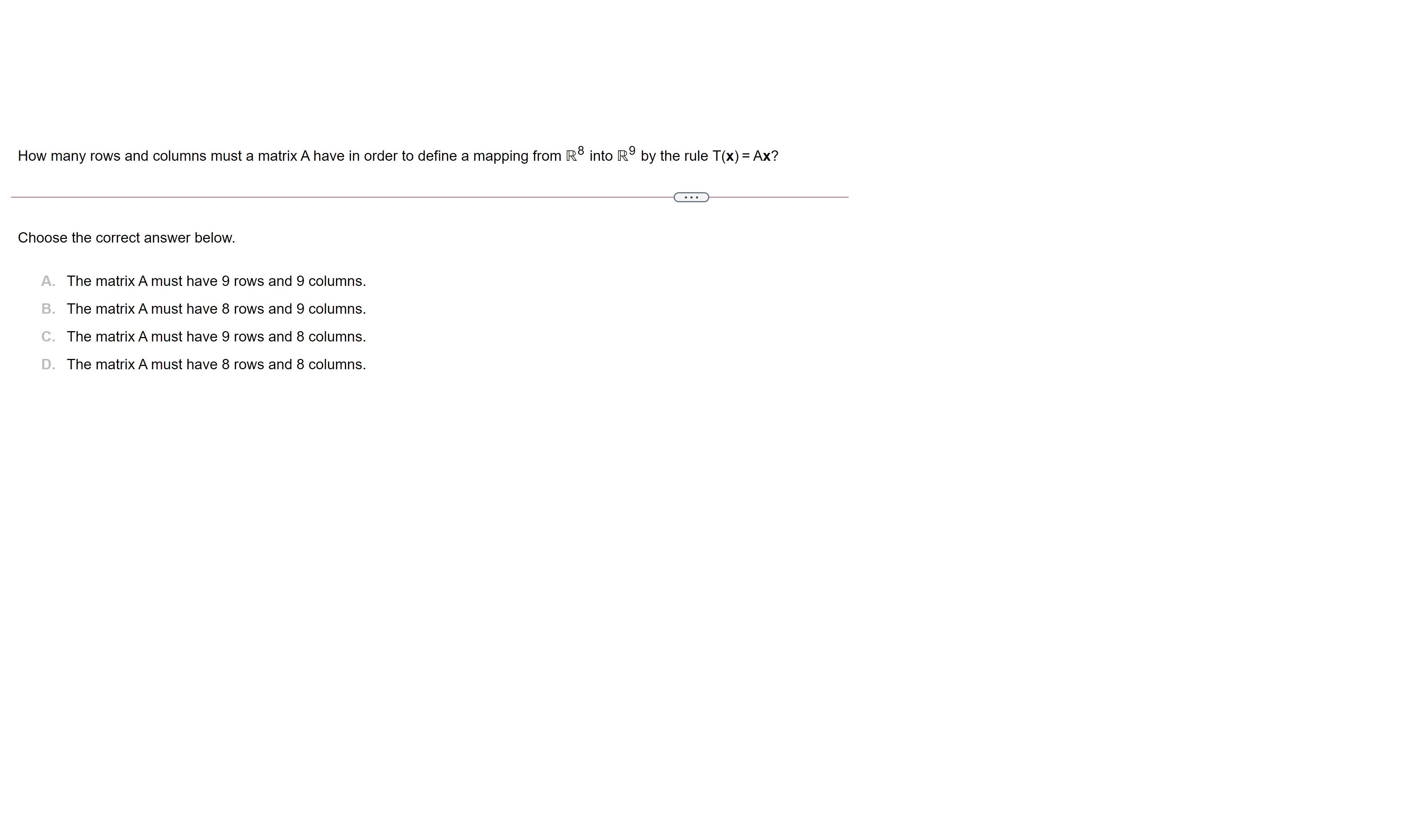 How many rows and columns must a matrix A have in