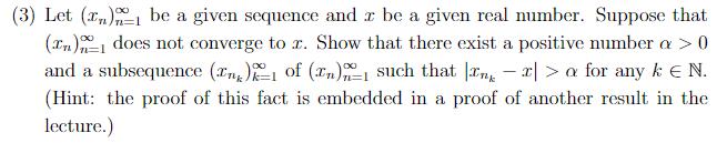 (3) Let (r, ), be a given sequence and r be a