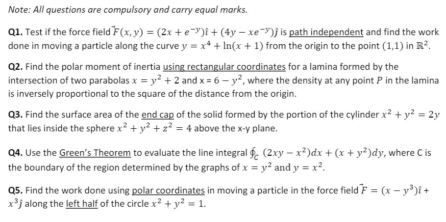 Note: All questions are compulsory and carry