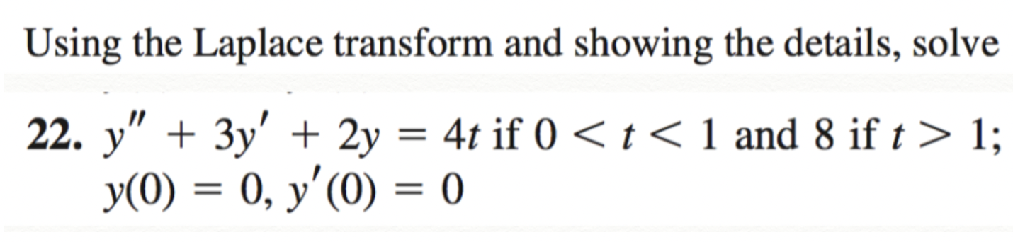Using the Laplace transform and showing the