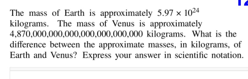 I l The mass of Earth is approximately 5.97 x