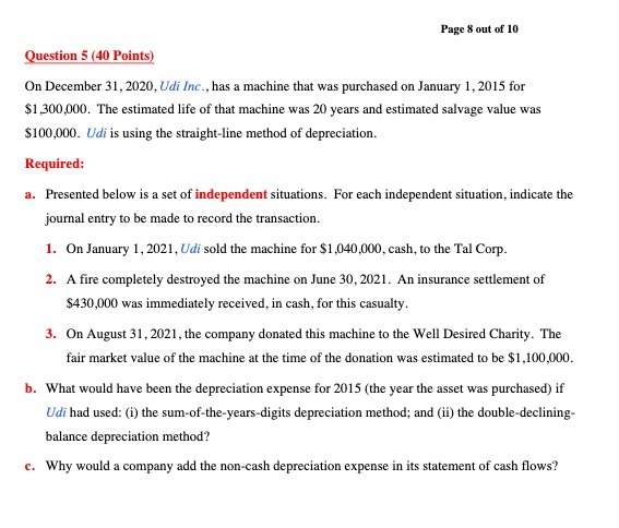 Page 8 out of 10 Question 5 (40 Points) On
