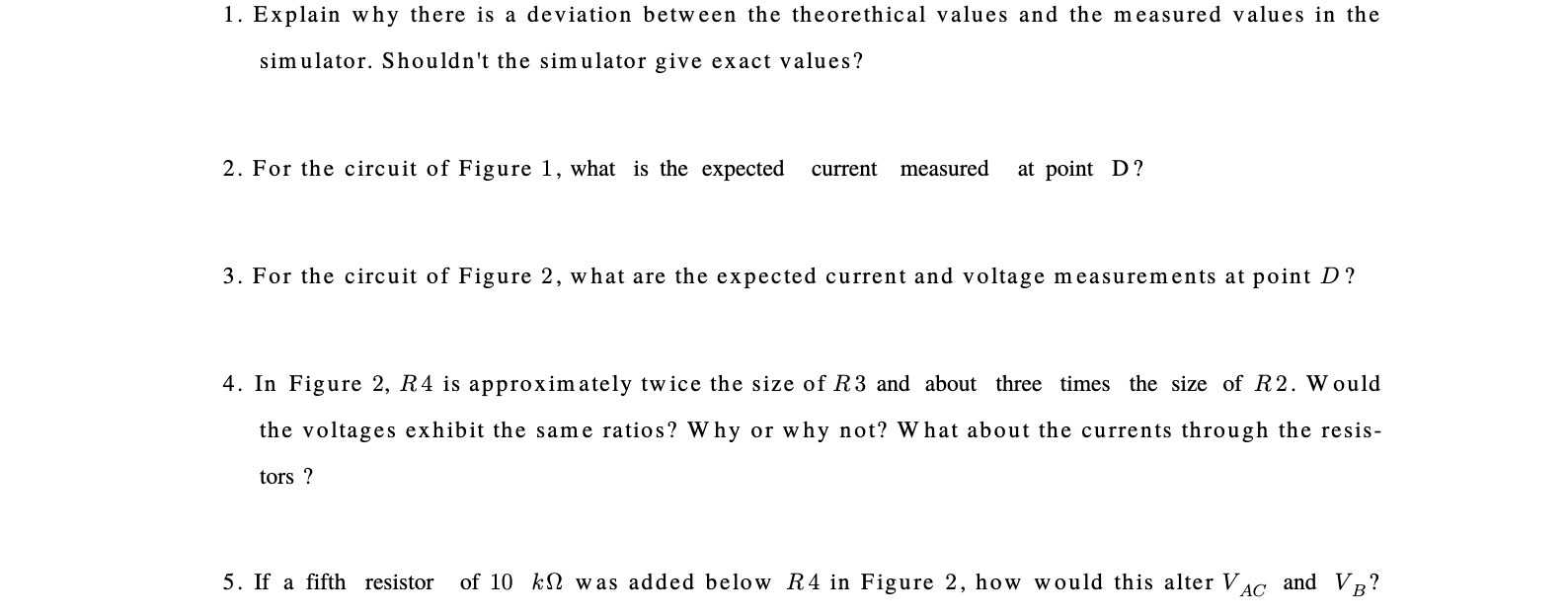1. Explain why there is a deviation between the