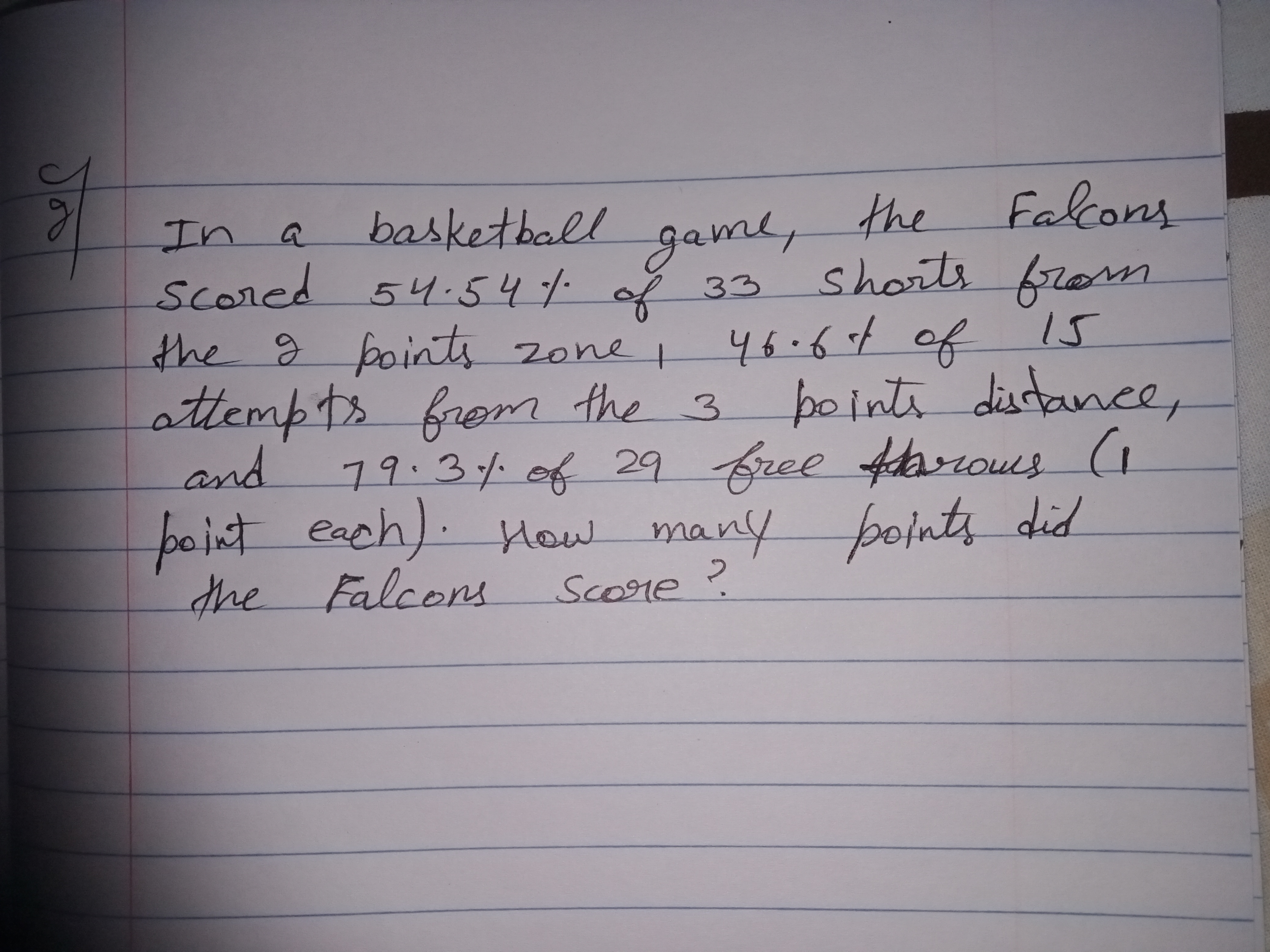 In a basketball game, the Falcons Scored 54.54 1