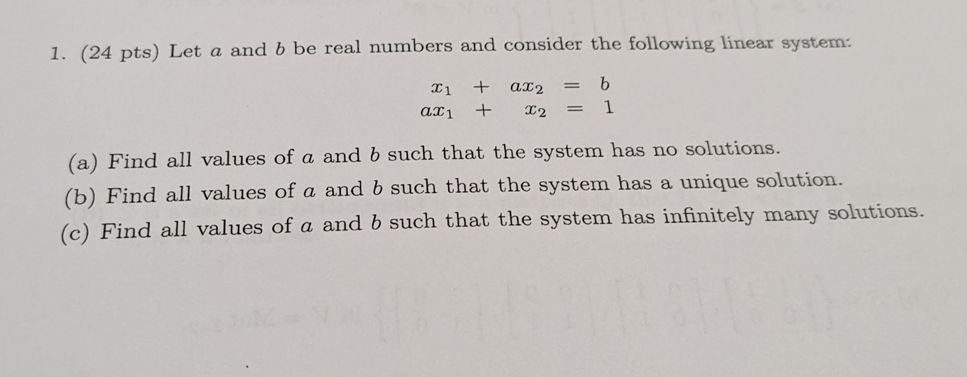 1. (24 pts) Let a and b be real numbers and