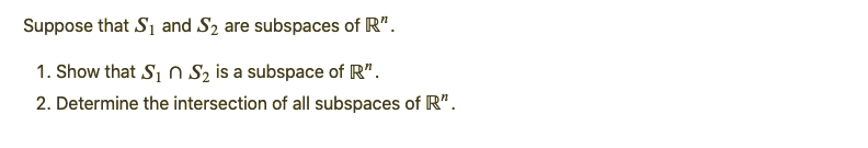 Suppose that S1 and $2 are subspaces of R". 1.