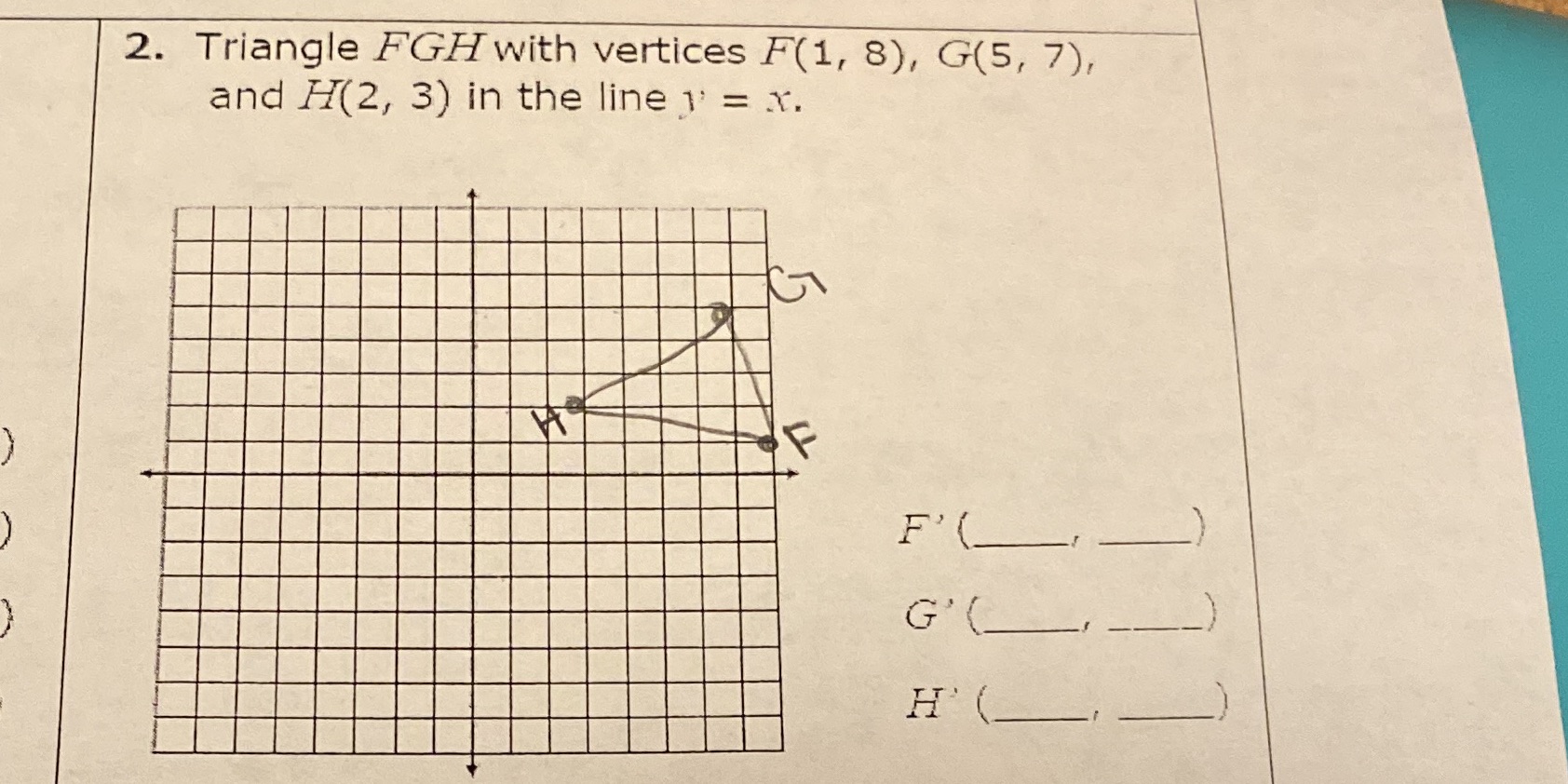 2. Triangle FGH with vertices F(1, 8), G(5, 7),