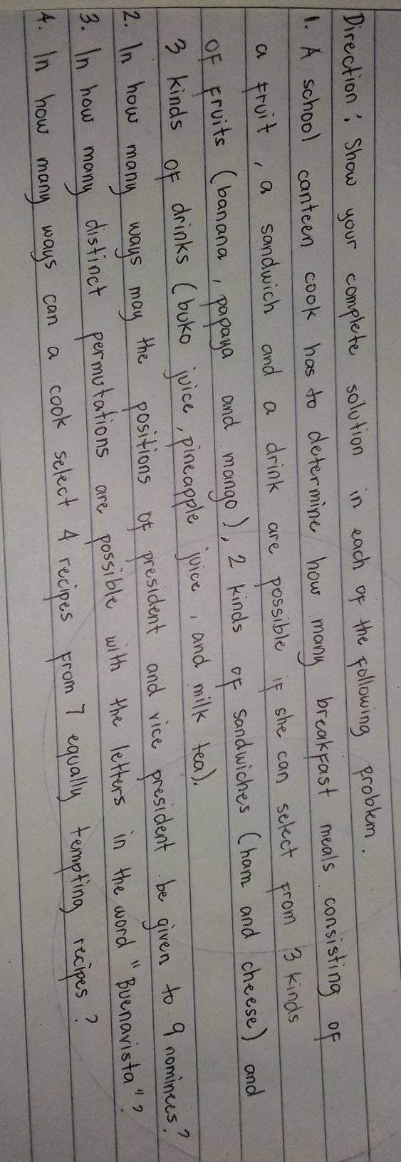 Direction : Show your complete solution in each