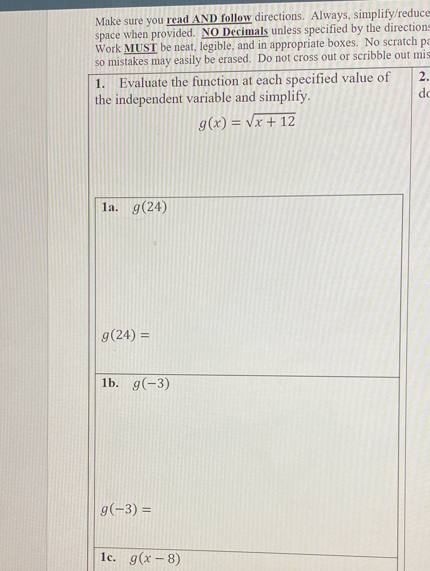 Make sure you read AND follow directions. Always,