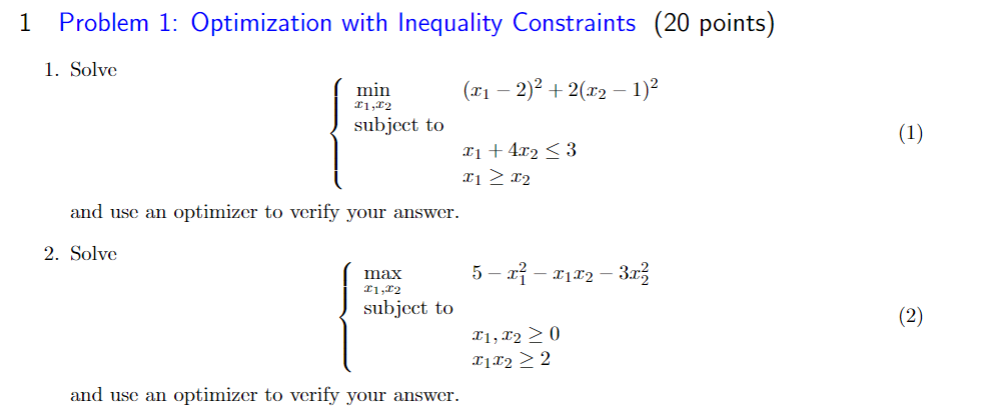 1 Problem 1: Optimization with Inequality