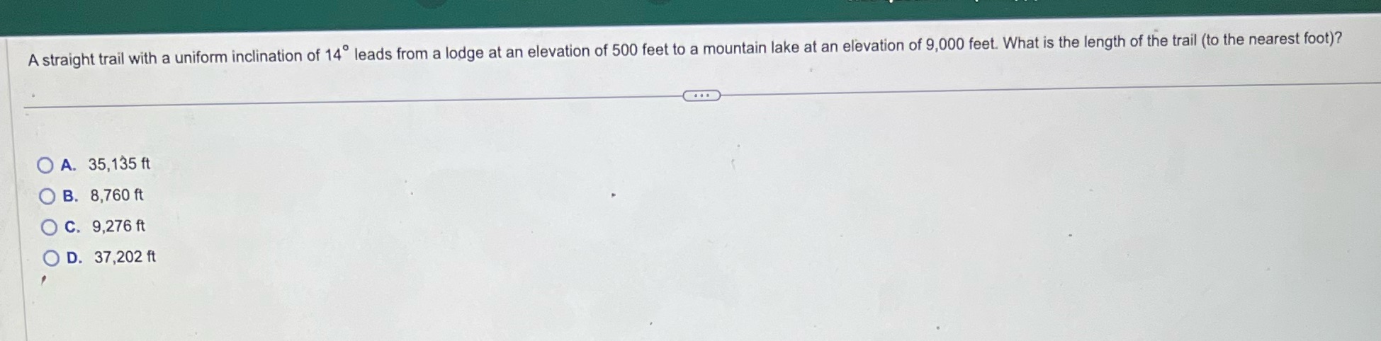 A straight trail with a uniform inclination of 14