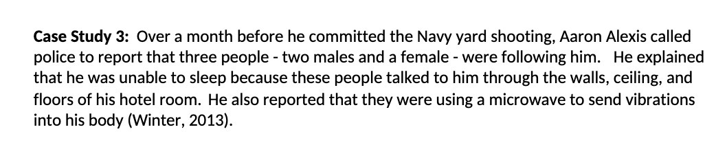 Case Study 3: Over a month before he committed