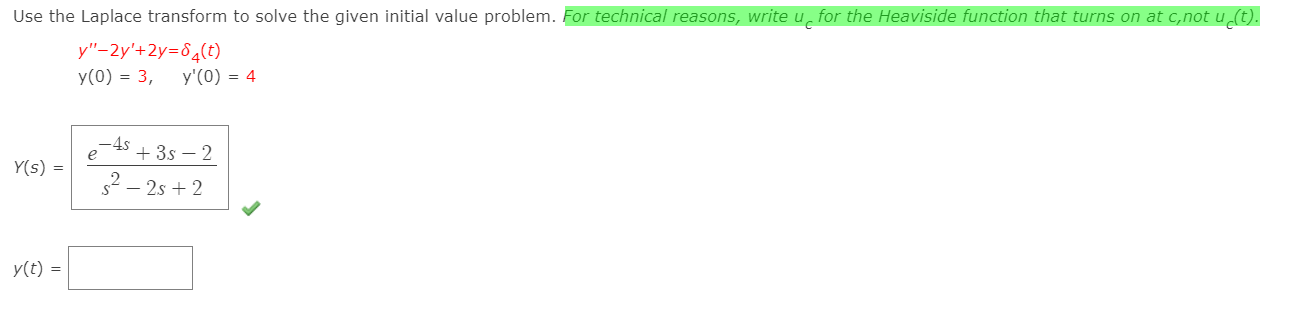 please help Use the Laplace transform to solve