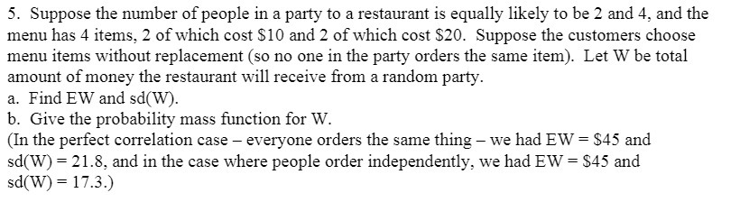 5. Suppose the number of people in a party to a