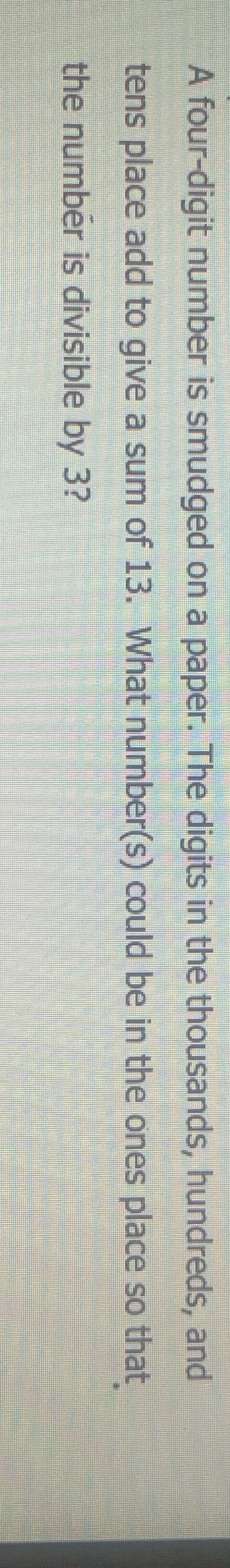 A four-digit number is smudged on a paper. The