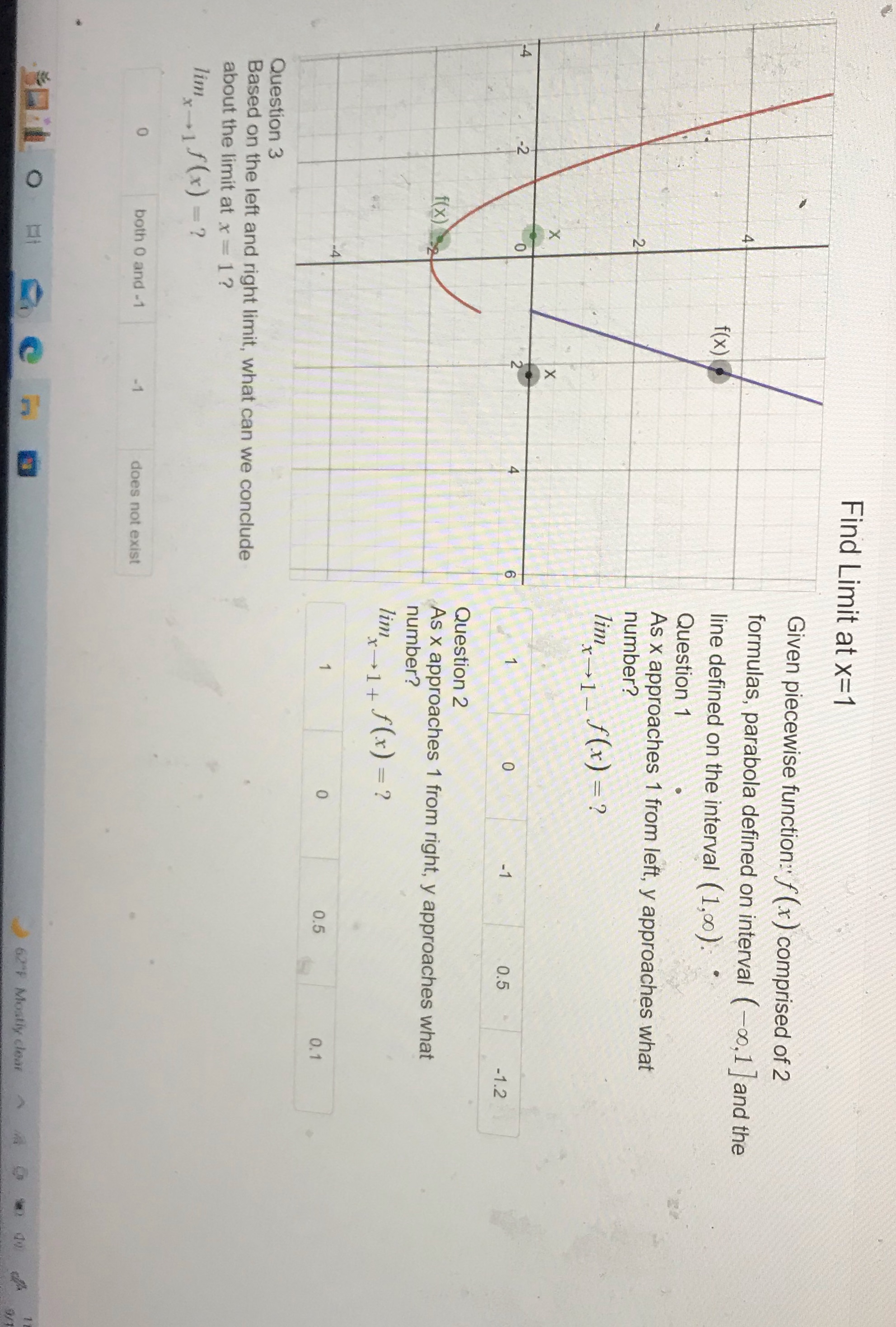Please help me this one Find Limit at x=1 Given