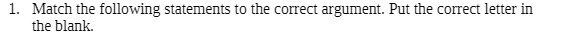 1. Match the following statements to the correct