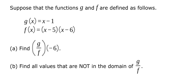 Suppose that the functions g and f are defined as