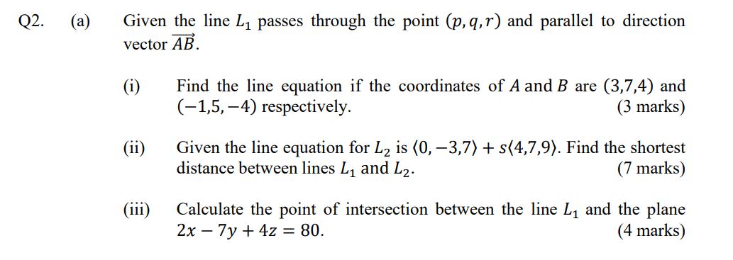 Q2. (8) Given the line L1 passes through the