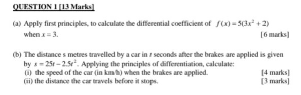 QUESTION 1 [13 Marks] (a) Apply first principles,