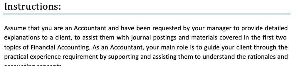 Instructions: Assume that you are an Accountant