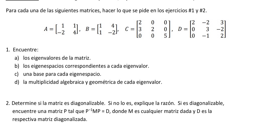 Para cada una de las siguientes matrices, hacer