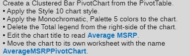 Create a Clustered Bar PivotChart from the