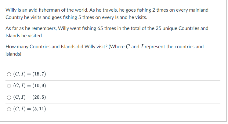 Willy is an avid fisherman of the world. As he