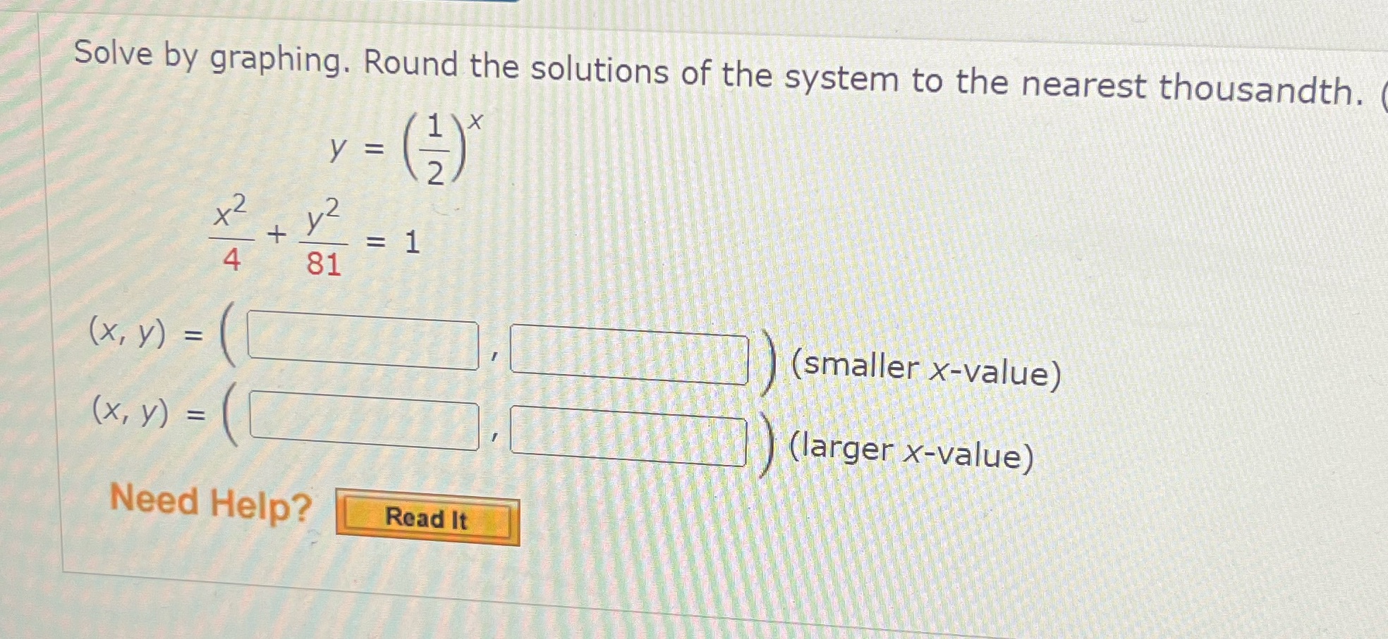 Solve by graphing. Round the solutions of the