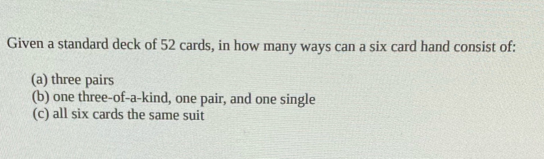 Given a standard deck of 52 cards, in how many