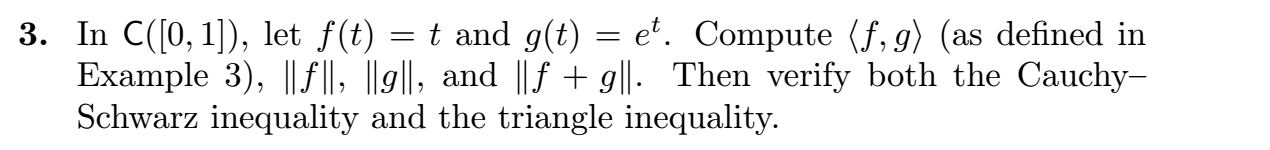\fExample 3 Let V = C([0, 1]), the vector space