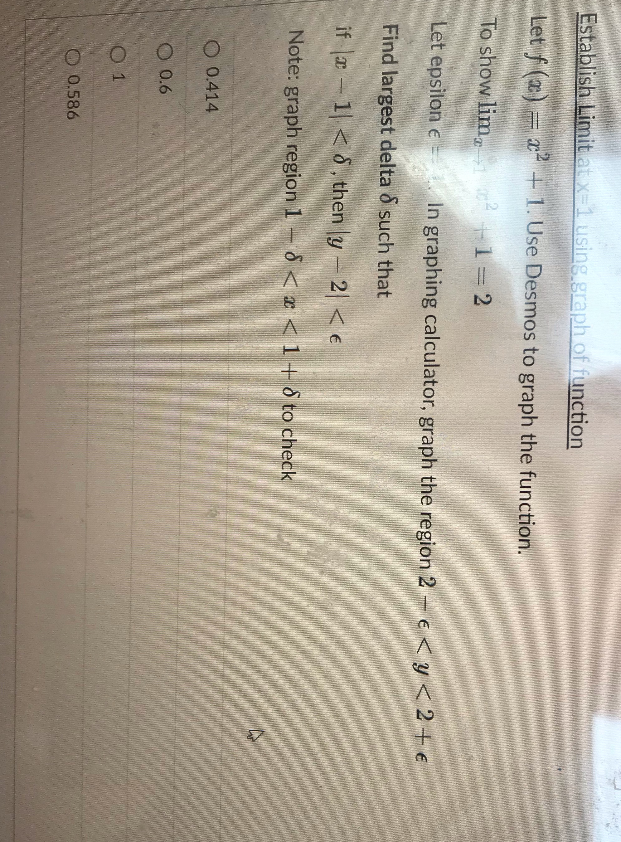 Please help me Establish Limit at x 1 using graph
